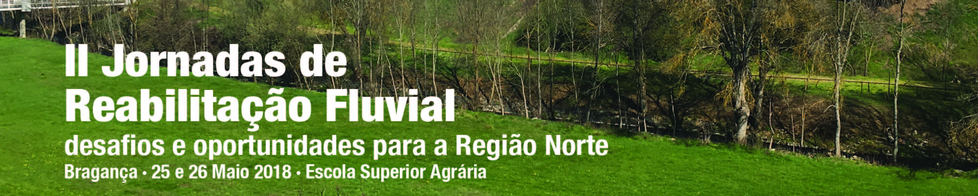 II Jornadas de Reabilitação Fluvial 2018